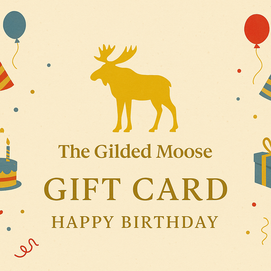 The Gilded Moose - Birthday