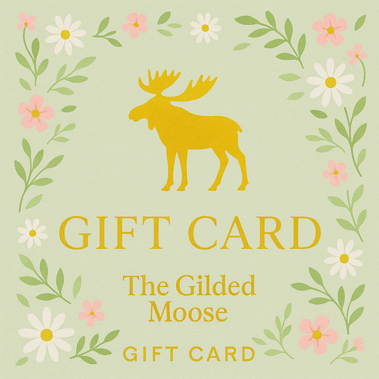 The Gilded Moose - Spring